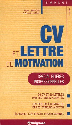 CV et lettre de motivation, spécial filières professionnelles