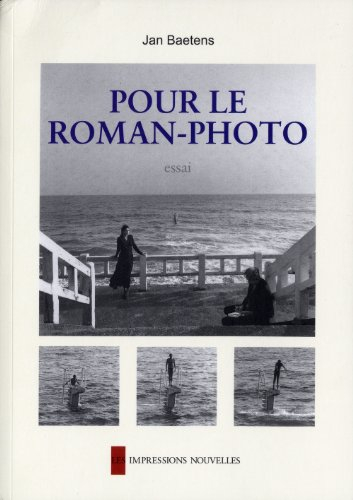 Pour le roman-photo : essai