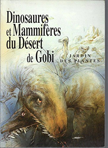 dinosaures et mammiferes du desert de gobi -