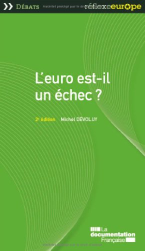 L'euro est-il un échec ?