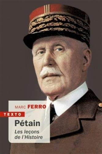 Pétain : les leçons de l'histoire