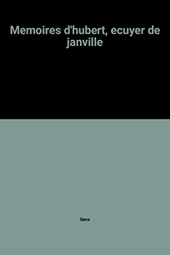 memoires d'hubert, ecuyer de janville