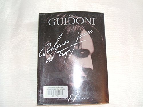 Quelques jours de trop