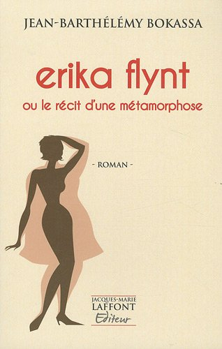 Erika Flynt ou Le récit d'une métamorphose