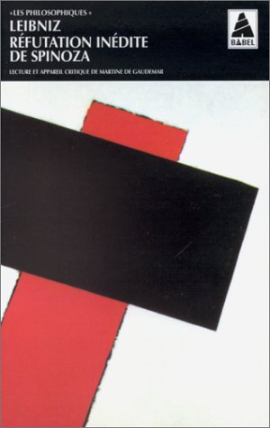 Réfutation inédite de Spinoza : remarques critiques de Leibniz sur un livre de J.G. Wachter à propos