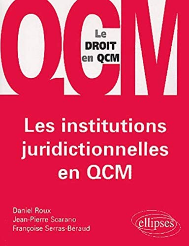 Les institutions juridictionnelles en QCM