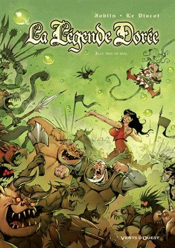 La légende dorée. Vol. 3. Le trou de Baal