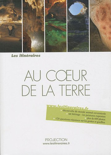 Au coeur de la Terre