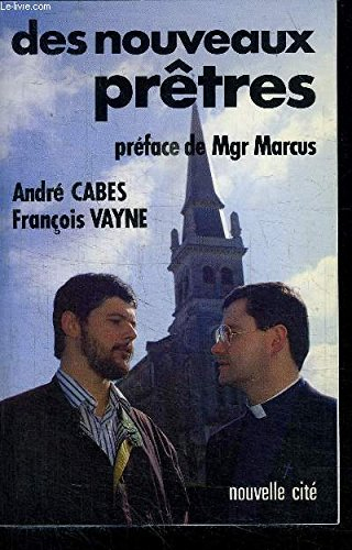 Des nouveaux prêtres