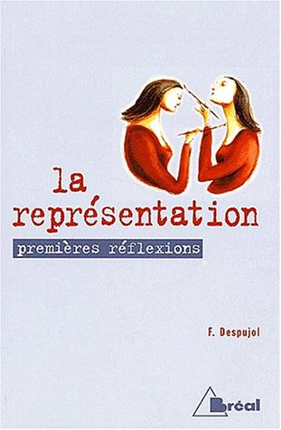 La représentation : premières réflexions