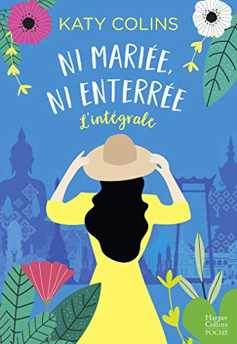 Ni mariée, ni enterrée : l'intégrale