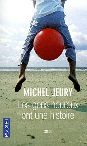 Les gens heureux ont une histoire