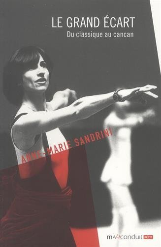 le grand écart : du classique au cancan