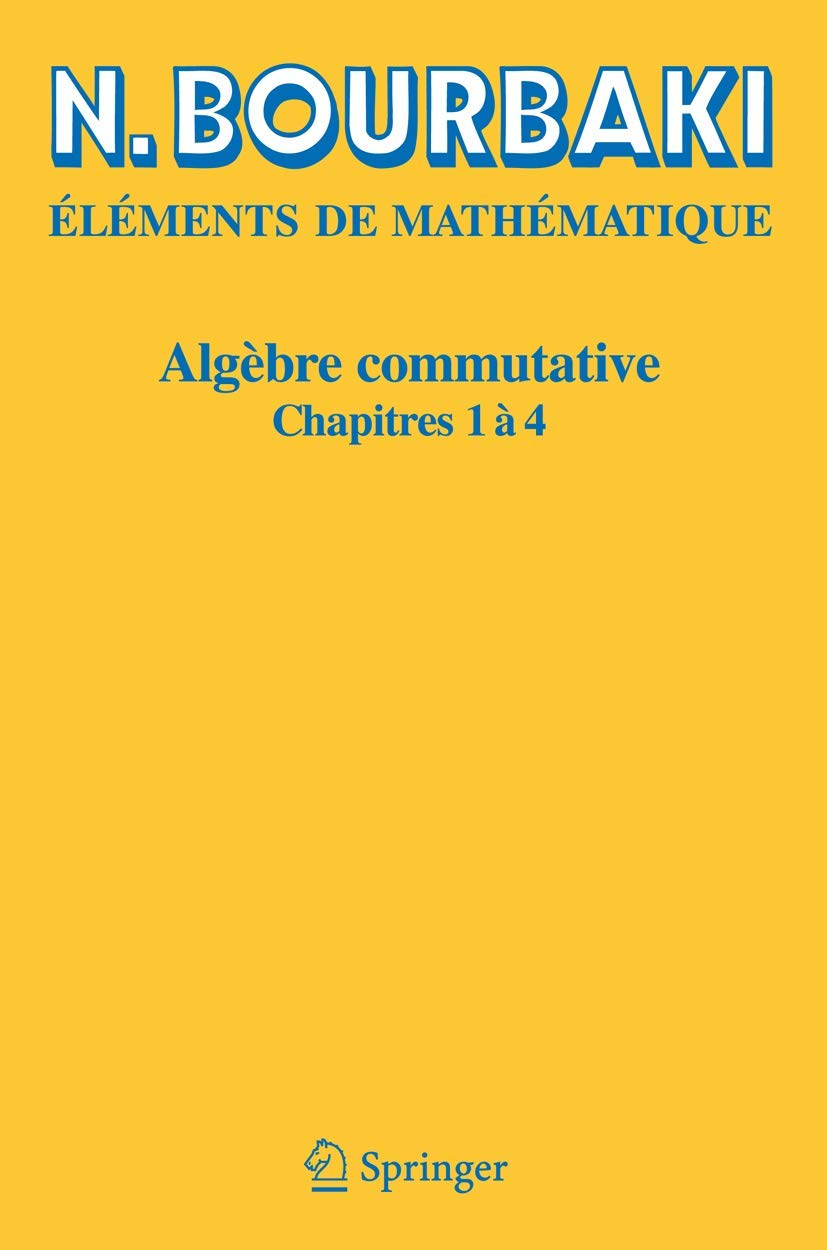 Algèbre Commutative, chapitres 1 à 4