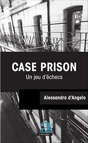 Case prison : un jeu d'échecs