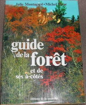 guide de la forêt et de ses à cotés