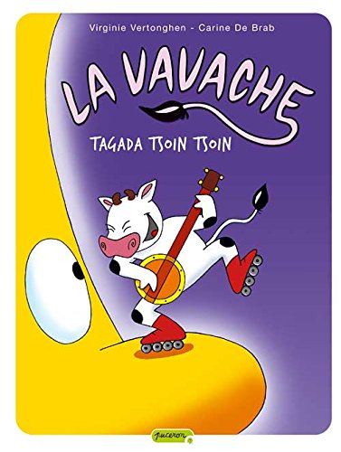 La Vavache. Vol. 2. Tagada tsoin tsoin