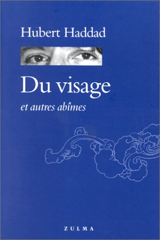Du visage et autres abîmes
