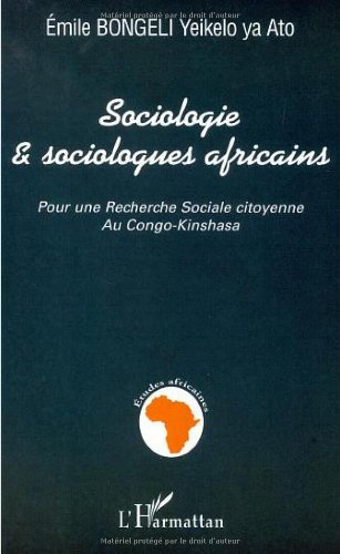 Sociologie et sociologues africains : pour une recherche sociale citoyenne au Congo-Kinshasa