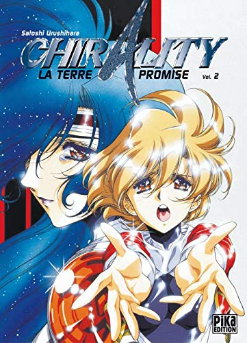 Chirality : la terre promise. Vol. 2