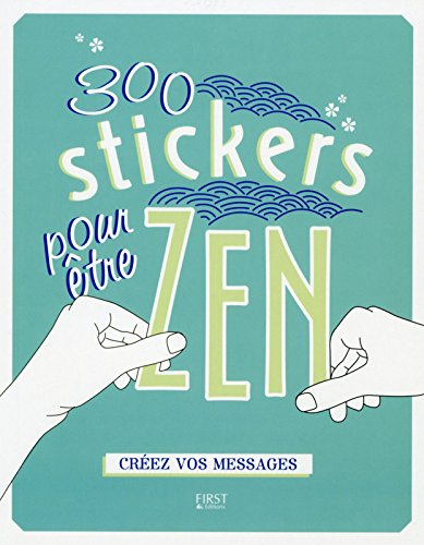 300 stickers pour être zen