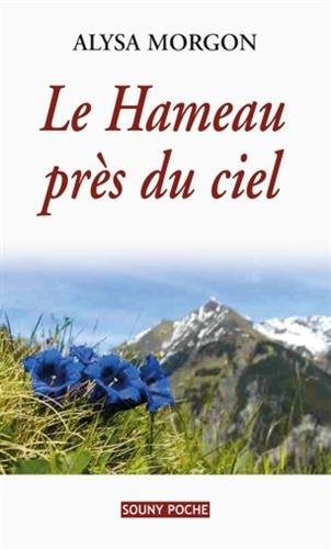 Le hameau près du ciel