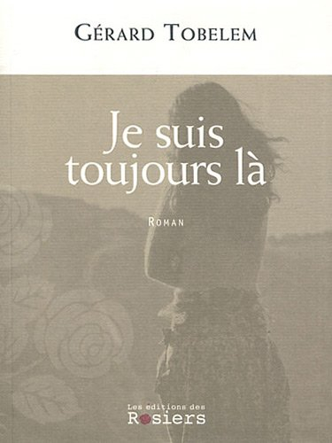 je suis toujours là