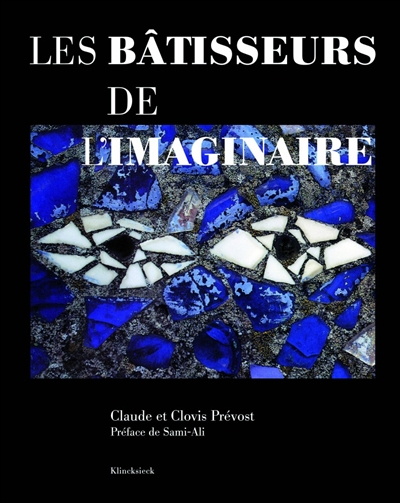 Les bâtisseurs de l'imaginaire
