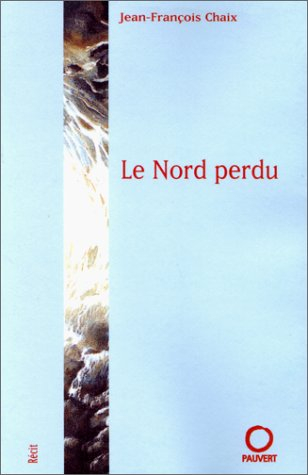 Le Nord perdu