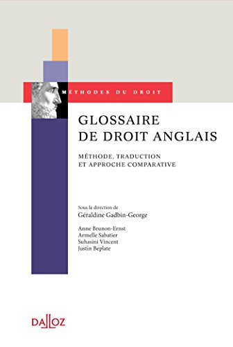 Glossaire de droit anglais : méthode, traduction et approche comparative