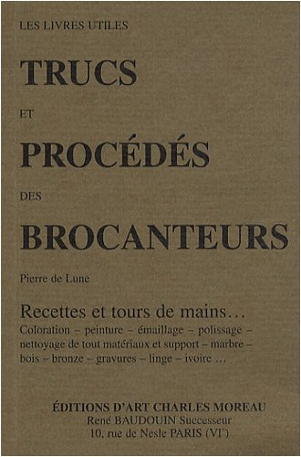 trucs et procédés des brocanteurs
