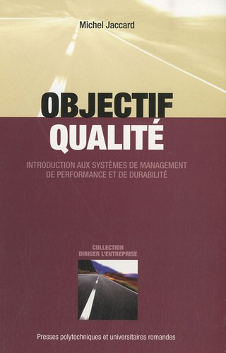 Qualité, performance et durabilité : introduction aux systèmes de management