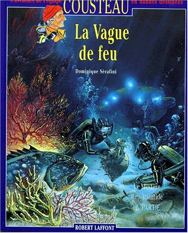 Le Mystère de l'Atlantide. Vol. 2. La Vague de feu