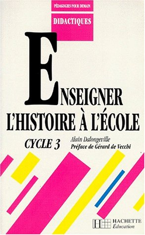 Enseigner l'histoire à l'école