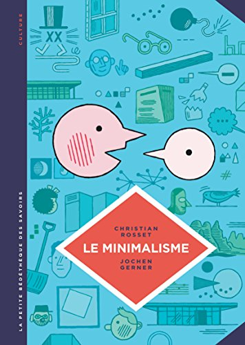 Le minimalisme : moins c'est plus