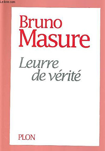 Leurre de vérité : roman de fiction, sinon de science