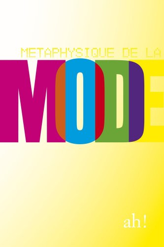 Ah !, n° 6. Métaphysique de la mode