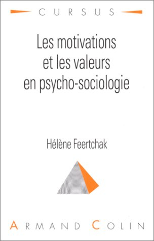 Les motivations et les valeurs en psychosociologie