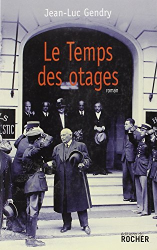 Le temps des otages