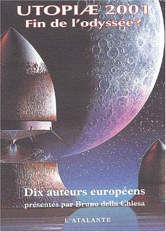 Utopiae 2001, neuf auteurs européens en quête de survie