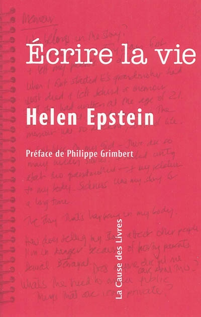 Ecrire la vie : non fiction, vérité et psychanalyse