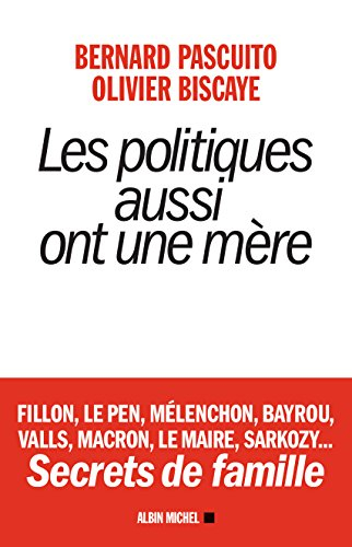 Les politiques aussi ont une mère