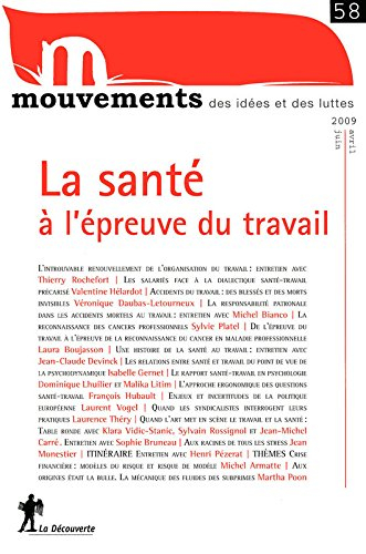Mouvements, n° 58. La santé à l'épreuve du travail