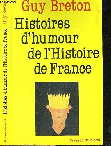 histoires d'humour de l'histoire de france