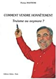Comment Vendre Honnêtement