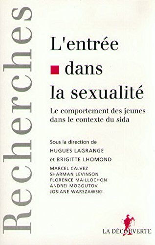 L'entrée dans la sexualité : les comportements des jeunes dans le contexte du sida