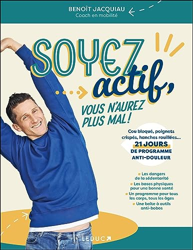 Soyez actif, vous n'aurez plus mal !