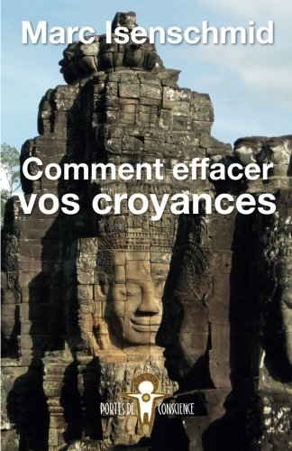 Comment effacer vos croyances