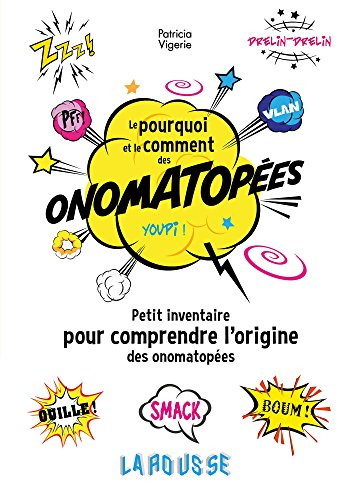 Le pourquoi et le comment des onomatopées : petit inventaire pour comprendre l'origine des onomatopé