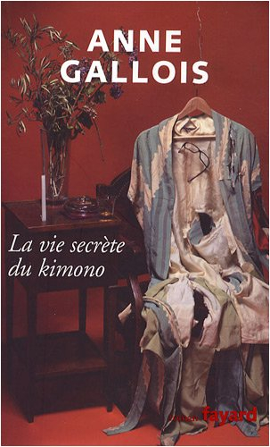La vie secrète du kimono